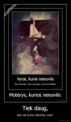 Tiek daug, - kad net sunku išsirinkti, ane? 