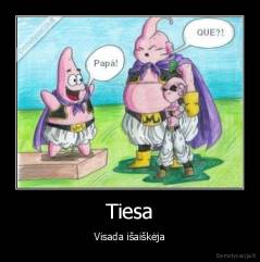 Tiesa - Visada išaiškėja