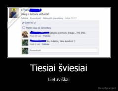 Tiesiai šviesiai - Lietuviškai