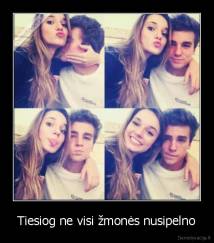 Tiesiog ne visi žmonės nusipelno - 