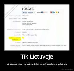 Tik Lietuvoje - dirbdamas visą mėnesį, uždirbsi tik ant bandelės su dešrele