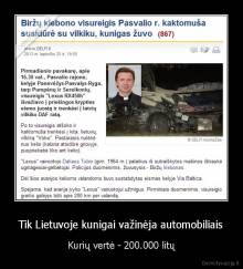 Tik Lietuvoje kunigai važinėja automobiliais - Kurių vertė - 200.000 litų
