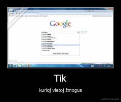 Tik - kurioj vietoj žmogus