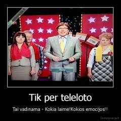 Tik per teleloto - Tai vadinama - Kokia laimė!Kokios emocijos!!