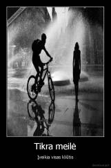 Tikra meilė - Įveikia visas kliūtis