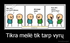 Tikra meilė tik tarp vyrų - 