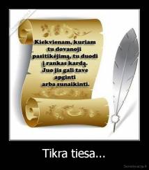 Tikra tiesa... - 