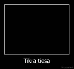 Tikra tiesa - 