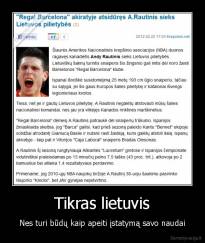 Tikras lietuvis - Nes turi būdų kaip apeiti įstatymą savo naudai