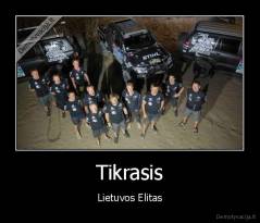 Tikrasis - Lietuvos Elitas