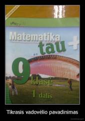 Tikrasis vadovėlio pavadinimas - 