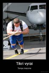 Tikri vyrai - Tampa mazuma