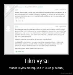 Tikri vyrai - Visada mylės moterį, kad ir kokia ji bebūtų