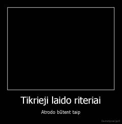 Tikrieji laido riteriai - Atrodo būtent taip