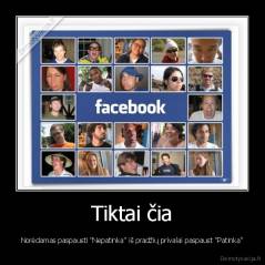 Tiktai čia - Norėdamas paspausti "Nepatinka" iš pradžių privalai paspaust "Patinka"