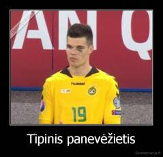Tipinis panevėžietis - 