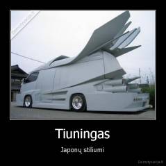 Tiuningas - Japonų stiliumi