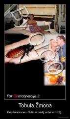 Tobula Žmona - Kaip tarakonas - Sutinki naktį, arba virtuvėj...