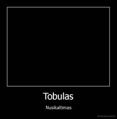 Tobulas - Nusikaltimas