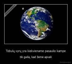 Tobulų vyrų yra kiekviename pasaulio kampe - tik gaila, kad žemė apvali