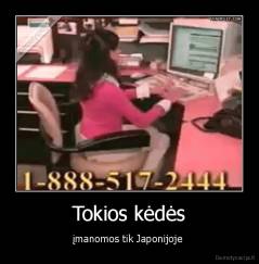 Tokios kėdės - įmanomos tik Japonijoje 