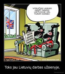 Toks jau Lietuvių darbas užsienyje. - 