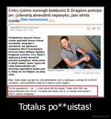 Totalus po**uistas! - 