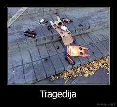 Tragedija - 