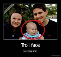 Troll face - jis egzistuoja