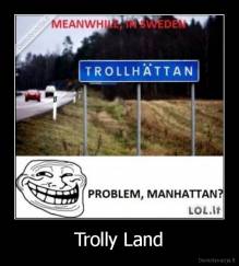 Trolly Land - 