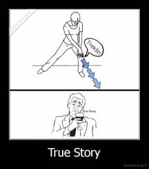 True Story - 