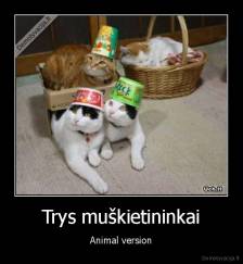 Trys muškietininkai - Animal version