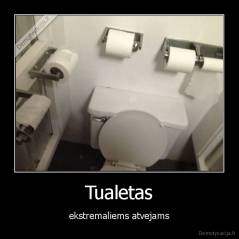 Tualetas - ekstremaliems atvejams