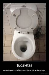 Tuoaletas - Vienintele vieta kur niekieno netrugdomas gali perskaityt knyga