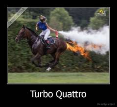 Turbo Quattro - 