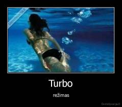 Turbo - režimas