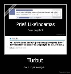 Turbut - Taip ir pasielege...