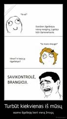 Turbūt kiekvienas iš mūsų - esame išgelbėję bent vieną žmogų