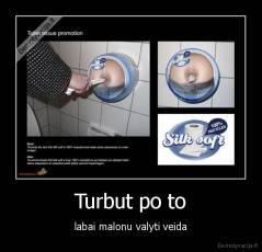 Turbut po to - labai malonu valyti veida