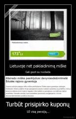 Turbūt prisipirko kuponų - Už visą pensiją...