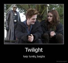 Twilight - kaip turėtų baigtis