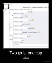 Two girls, one cup - Lietuva