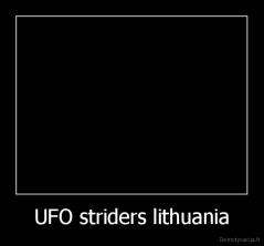 UFO striders lithuania - 