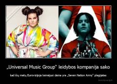 „Universal Music Group“ leidybos kompanija sako - kad šių metų Eurovizijoje laimėjusi daina yra „Seven Nation Army“ plagijatas