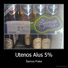 Utenos Alus 5% - Šeimos Prekė
