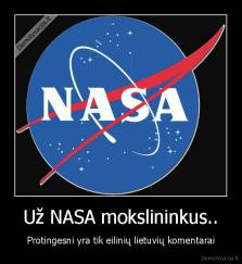 Už NASA mokslininkus.. - Protingesni yra tik eilinių lietuvių komentarai