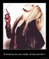 Už skausmą kurį man sukėlei. Aš tave pamiršiu!!! - 