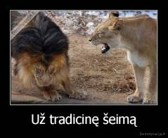 Už tradicinę šeimą - 