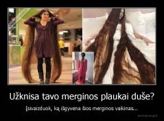 Užknisa tavo merginos plaukai duše? - Įsivaizduok, ką išgyvena šios merginos vaikinas...
