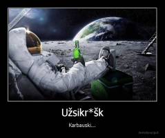 Užsikr*šk - Karbauski...